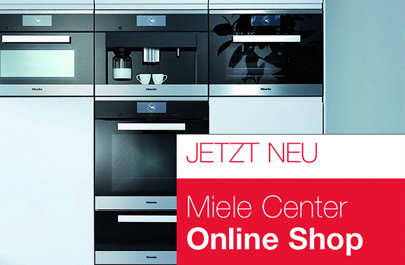 Miele einfach online kaufen – Im Online Shop des Miele Center Stenzel